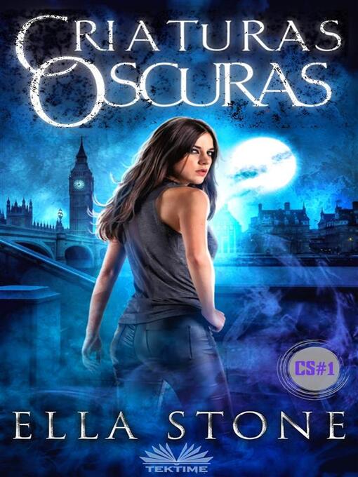 Title details for Criaturas Oscuras by Ella Stone - Available